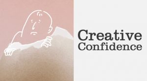 Creative confidence