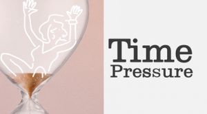 Time pressure