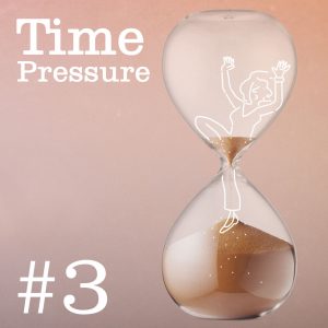 Time pressure
