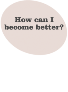 How can I become better
