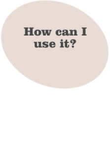 How can I use it