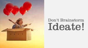 Ideate!