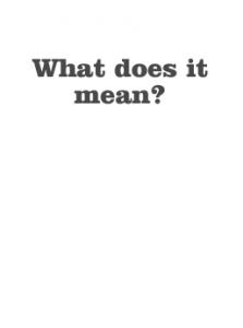 what does it mean?